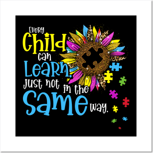 Autism Every Child Can Learn Just Not In The Same Way Posters and Art